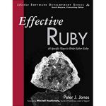 Ruby Books: Effective Ruby