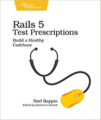 Ruby on Rails Book by Noel Rappin